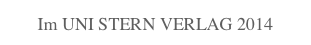Im UNI STERN VERLAG 2014